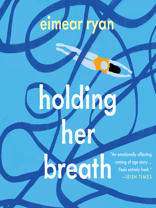 Title details for Holding Her Breath by Eimear Ryan - Available